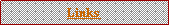 Text Box: Links#
